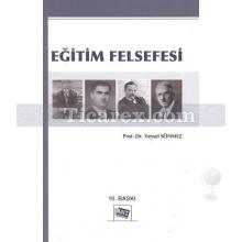 Eğitim Felsefesi | Veysel Sönmez