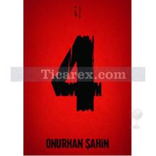 4 ( Dört ) | Onurhan Şahin