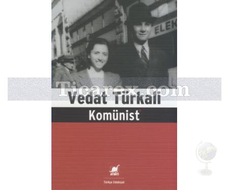Komünist | Vedat Türkali - Resim 1