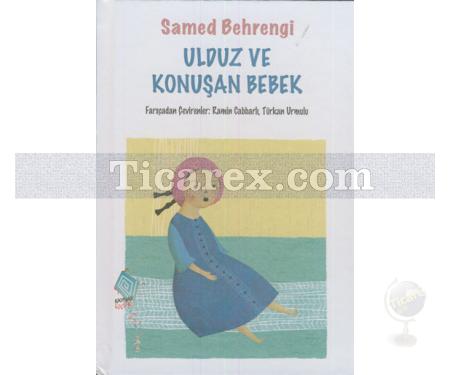 Ulduz ve Konuşan Bebek | Samed Behrengi - Resim 1