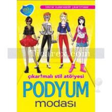 podyum_modasi_cikartmali_stil_atolyesi