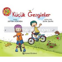 Küçük Gezginler | Üstün Dökmen