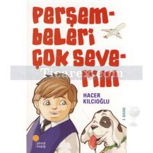 Perşembeleri Çok Severim | Hacer Kılcıoğlu