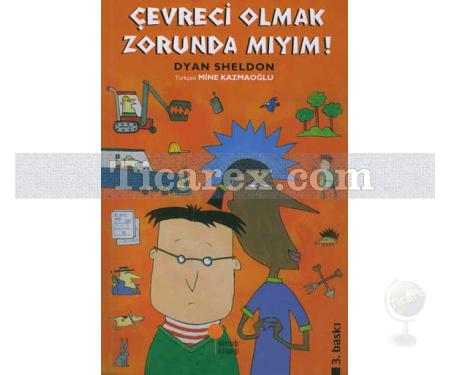 Çevreci Olmak Zorunda mıyım? | Dyan Sheldon - Resim 1