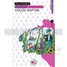 Küçük Kaptan | Paul Biegel