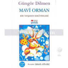 Mavi Orman | Bir Tavşanın Serüvenleri | Güngör Dilmen