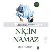 Niçin Namaz (Cep Boy) | Vehbi Karakaş