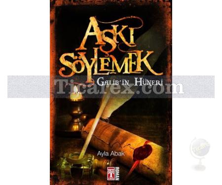 Aşkı Söylemek | Galib'in Hüneri | Ayla Abak - Resim 1