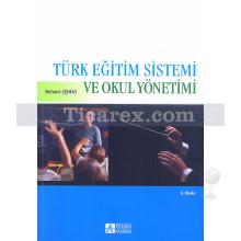 Türk Eğitim Sistemi ve Okul Yönetimi | Mehmet Şişman