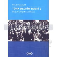 Türk Devrim Tarihi 2 | Kemal Arı