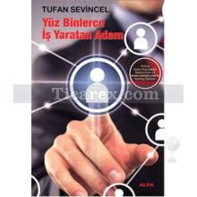 yuz_binlerce_is_yaratan_adam