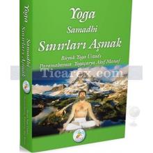 Yoga Samadhi - Sınırları Aşmak | Akif Manaf