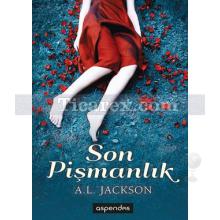 Son Pişmanlık | A.L. Jackson