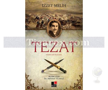 Tezat Üzerine Bir İnceleme | İzzet Melih - Resim 1