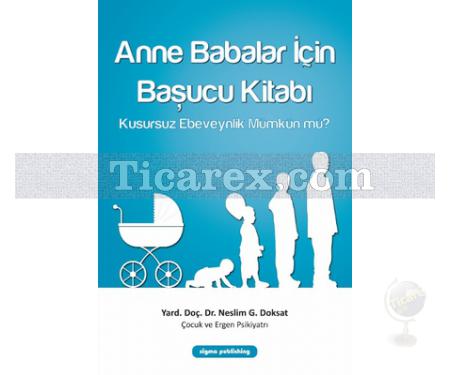 Anne Babalar İçin Başucu Kitabı | Neslim G. Doksat - Resim 1