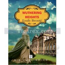 Wuthering Heights | Emily Bronte