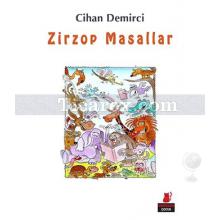 Zirzop Masallar | Cihan Demirci