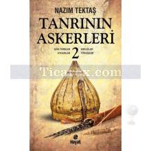 Tanrının Askerleri - 2 | Gök-Türkler, Uygurlar, Kırgızlar, Turgişler | Nazım Tektaş