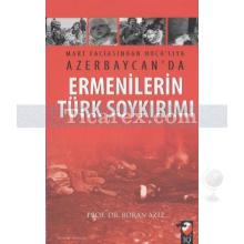 mart_faciasindan_hocali_ya_azerbaycan_da_ermenilerin_turk_soykirimi