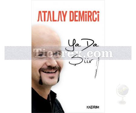 Ya Da Şiir | Atalay Demirci - Resim 1