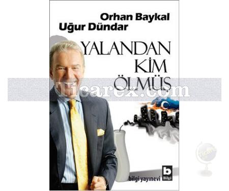 Yalandan Kim Ölmüş | Orhan Baykal, Uğur Dündar - Resim 1