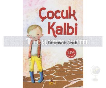 Çocuk Kalbi | (Tam Metin) | Edmondo De Amicis - Resim 1