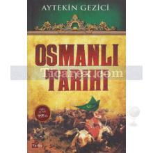 Osmanlı Tarihi | Aytekin Gezici