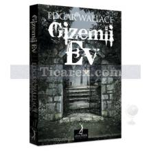 Gizemli Ev | Edgar Wallace