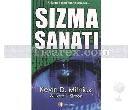 Sızma Sanatı | Kevin D. Mitnick, William L. Simon - Resim 1