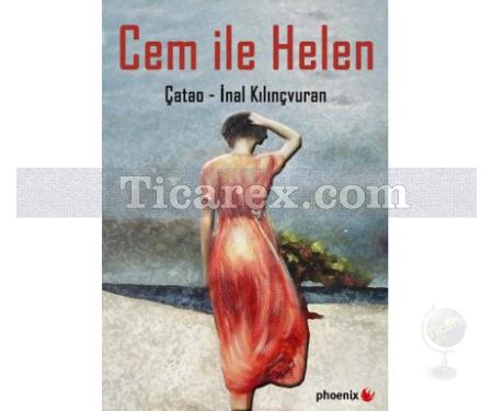 Cem ile Helen | Çatao - İnal Kılınçvuran - Resim 1