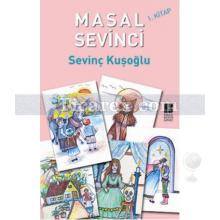 Masal Sevinci 1. Kitap | Sevinç Kuşoğlu