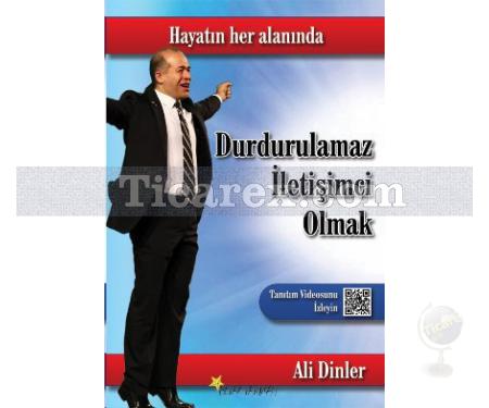 Durdurulamaz İletişimci Olmak | Ali Dinler - Resim 1