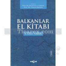 Balkanlar El Kitabı (2 Cilt Takım) | Bilgehan A. Gökdağ, Osman Karatay