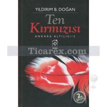 Ten Kırmızısı | Ankara Altılısı 2 | Yıldırım B. Doğan