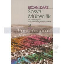 Sosyal Mültecilik | Ercan İdare