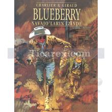 Blueberry - Navajo'ların İzinde | Charlier & Giraud