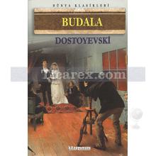 Budala | Fyodor Mihayloviç Dostoyevski