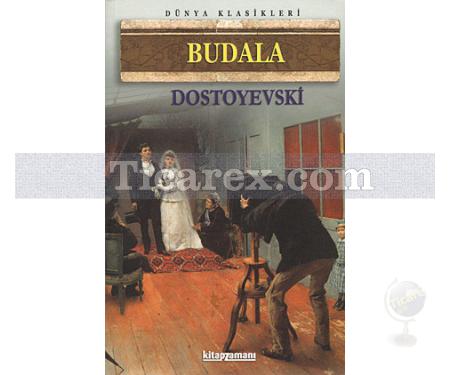 Budala | Fyodor Mihayloviç Dostoyevski - Resim 1