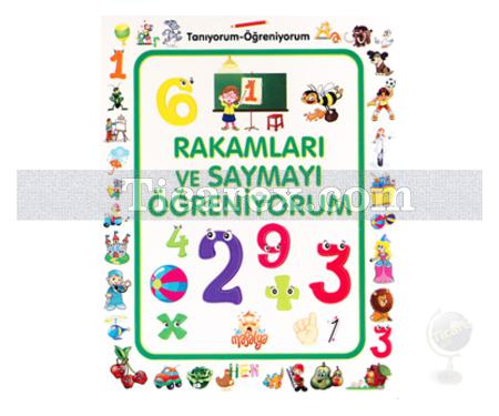 Rakamları Ve Saymayı Öğreniyorum | Tanıyorum Öğreniyorum | Kolektif - Resim 1