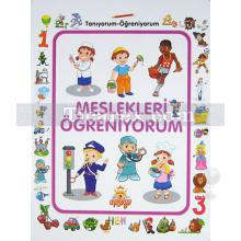 Meslekleri Öğreniyorum | Tanıyorum Öğreniyorum | Kolektif