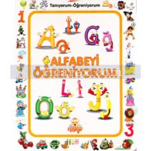 Alfabeyi Öğreniyorum | Tanıyorum Öğreniyorum | Kolektif