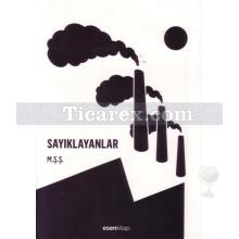 Sayıklayanlar | M.Ş.Ş.