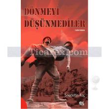 donmeyi_dusunmediler