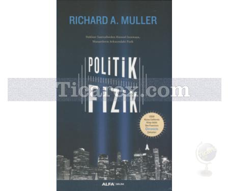 Politik Fizik | Richard A. Muller - Resim 1