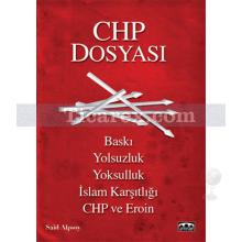 CHP Dosyası | Said Alpsoy