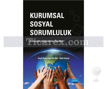 Kurumsal Sosyal Sorumluluk | Seçil Deren Van Het Hofc, Sibel Hoştut - Resim 1