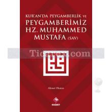 Kur'an'da Peygamberlik ve Peygamberimiz Hz.Muhammed (SAV) | Ahmet Okutan