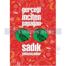 gercegi_inciten_papagan