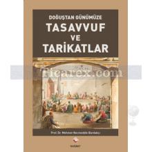 Doğuştan Günümüze Tasavvuf ve Tarikatlar | Mehmet Necmeddin Bardakçı