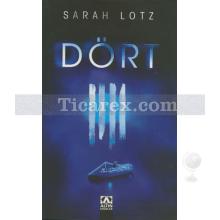 Dört | Sarah Lotz